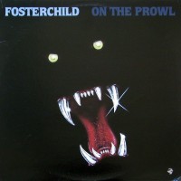 Purchase Fosterchild - On The Prowl (Vinyl)
