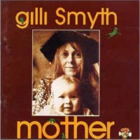 Purchase Gilli Smyth - Mother (Vinyl)