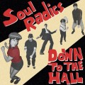 Buy Soul Radics - Down To The Hall Mp3 Download