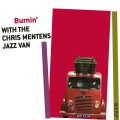 Buy The Chris Mentens Jazz Van - Burnin' Mp3 Download