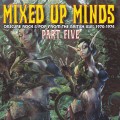 Buy VA - Mixed Up Minds Part Five: Obscure Rock & Pop From The British Isles 1970-1974 Mp3 Download