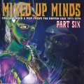 Buy VA - Mixed Up Minds Part Six: Obscure Rock & Pop From The British Isles 1971-1974 Mp3 Download