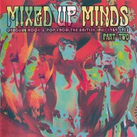 Purchase VA - Mixed Up Minds Part Two: Obscure Rock & Pop From The British Isles 1969-1973