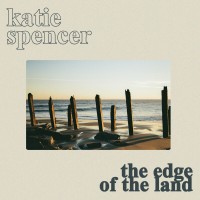 Purchase Katie Spencer - The Edge Of The Land