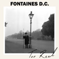 Purchase Fontaines D.C. - Too Real (CDS)