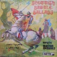 Purchase Alastair Mcdonald - Scottish Battle Ballads (Vinyl)