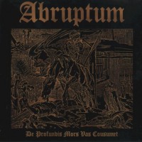 Purchase Abruptum - De Profundis Mors Vas Cousumet (EP)