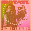 Buy Becky G - Rotate (With Burna Boy) (CDS) Mp3 Download