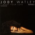 Buy Jody Watley - I Want Your Love (Remixes) (MCD) Mp3 Download