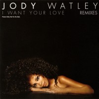 Purchase Jody Watley - I Want Your Love (Remixes) (MCD)