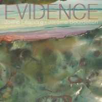 Purchase Joelle Leandre - Evidence (With Jerome Bourdellon)