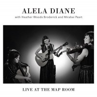 Purchase Alela Diane - Live At The Map Room (With Heather Woods Broderick)