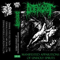 Purchase Deteriorot - Manifested Apparitions Of Unholy Spirits (Reissued 2022)
