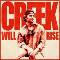 Purchase Conner Smith - Creek Will Rise (CDS)