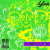 Purchase La Fuente - I Want You (CDS)