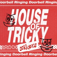 Purchase Xikers - House Of Tricky: Doorbell Ringing