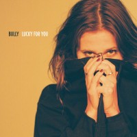 Purchase Bully - Lucky For You