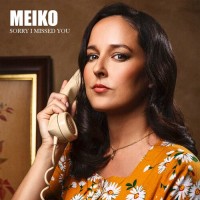Purchase Meiko - Sorry I Missed You