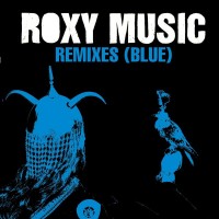 Purchase Roxy Music - Remixes (Blue)