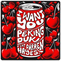 Purchase Peking Duk - I Want You (Feat. Darren Hayes) (CDS)