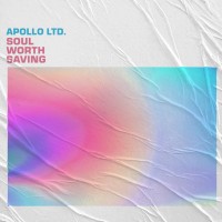 Purchase Apollo Ltd - Soul Worth Saving (CDS)