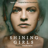 Purchase Claudia Sarne - Shining Girls (Apple Tv+ Original Series Soundtrack)