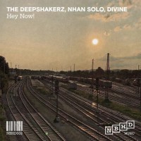 Purchase Nhan Solo, Divine & The Deepshakerz - Hey Now! (CDS)