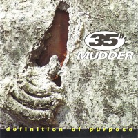 Purchase 35" Mudder - Definition Of Purpose (EP)