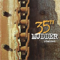 Purchase 35" Mudder - Stained (EP)