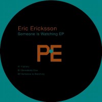 Purchase Eric Ericksson - Someone Is Watching (EP)