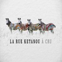 Purchase La Rue Ketanou - À Cru