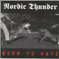 Purchase Nordic Thunder - Born To Hate
