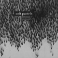 Buy Soft Pastels - No Loss (EP) Mp3 Download