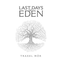 Purchase Last Days Of Eden - Traxel Mör