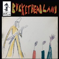 Purchase Buckethead - Pike 317 - Live Feathers