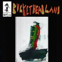 Purchase Buckethead - Pike 327 - Carnival Of Chicken Wire