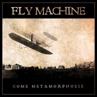 Purchase Fly Machine - Come Metamorphosis