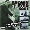 Buy VA - Brown Eyed Soul (The Sound Of East L.A. Vol. 2) Mp3 Download