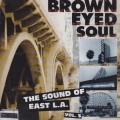 Buy VA - Brown Eyed Soul (The Sound Of East L.A. Vol. 3) Mp3 Download