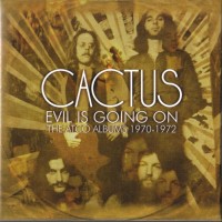 Purchase Cactus - Evil Is Going On: The Complete Atco Recordings 1970-1972 CD1