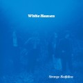 Buy White Heaven - Strange Bedfellow Mp3 Download