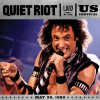 Purchase Quiet Riot - Live At The Us Festival (Live From San Bernadino, 1983)