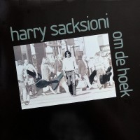 Purchase Harry Sacksioni - Om De Hoek (Vinyl)