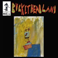 Purchase Buckethead - Pike 402 - Live From Lake Myojin