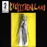 Purchase Buckethead - Pike 283 - Once Upon A Distant Plane