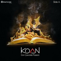 Purchase Koan - Don Quixote's Passion (Side A)
