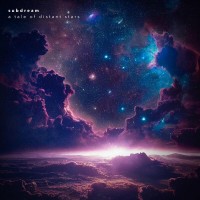 Purchase Subdream - A Tale Of Distant Stars
