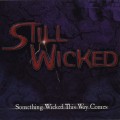 Buy Still Wicked - Something Wicked This Way Comes (EP) Mp3 Download