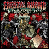 Purchase Frenzal Rhomb - The Cup Of Pestilence