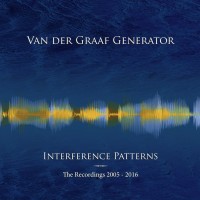 Purchase Van der Graaf Generator - Interference Patterns: The Recordings 2005-2016 CD1